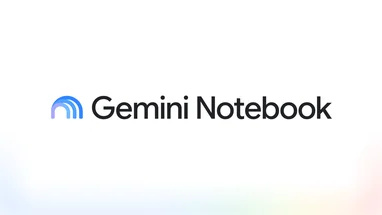 Gemini Notebook: Google оновила застосунок новими можливостями